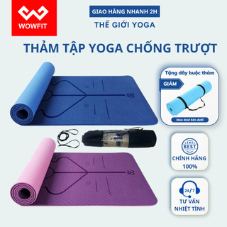 Thảm tập yoga chống trượt WOWFIT có định tuyến, tập gym, thể dục tại nhà cao su non TPE cao cấp dày 6mm 8mm