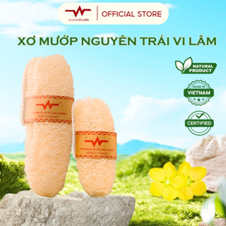 Xơ Mướp Vi Lâm Nguyên Trái Phiên Bản Truyền Thống 2 Cỡ