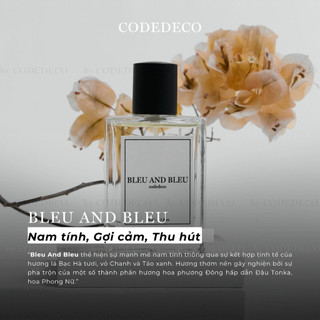 Tinh Dầu Nước Hoa Nam CODEDECO Bleu And Bleu 50ml
