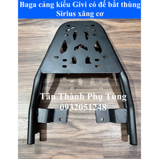 Baga cảng sau kiểu Givi có đế bắt thùng gắn cho xe Sirius xăng cơ