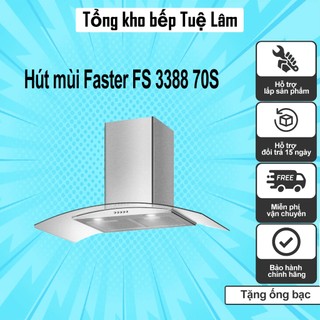 Máy hút mùi faster 3388 70s | faster 3570bl | bảo hành 2 năm