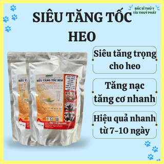 Siêu tăng trọng cho heo vỗ béo heo nhanh, bổ sung vitamin giúp tăng tốc heo, tăng nạc heo HEO001