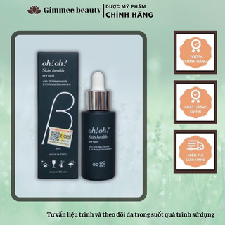( Hàng Công Ty ) Serum 20% Niaciamide Oh Oh Skin Health Dưỡng Sáng Da, Giảm Thâm Nám, Thu Nhỏ Lỗ Chân Lông 30ml