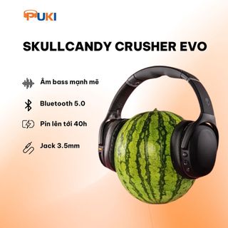 Tai nghe skullcandy crusher evo