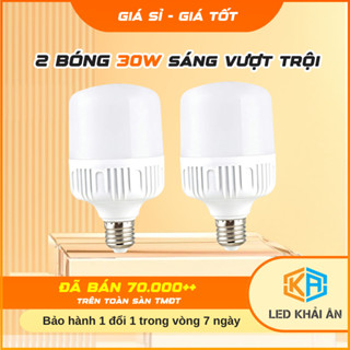  Bộ 2 Bóng Đèn Led 30W Cao Cấp Khải Ân Siêu Sáng Tiết Kiệm Điện Combo 2 Bóng Điện Led 30W Bảo Hành 12 Tháng 