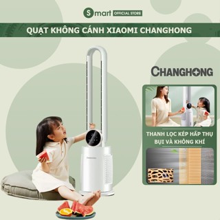 Quạt không cánh lọc không khí Xiaomi ChangHong, quạt hơi nước cao cấp 12 TỐC ĐỘ GIÓ và LỌC KHÔNG KHÍ bảo vệ sức khỏe