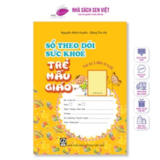 Sổ sức khỏe, sổ theo dõi sức khỏe trẻ mầm non, trẻ mẫu giáo dùng trong trường mầm non - MTTT