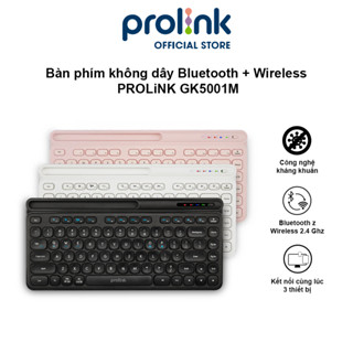 Bàn phím không dây Bluetooth + Wireless PROLiNK GK5001M, nhỏ gọn, kết nối đa thiết bị Windows/Android/MacOS/iOS