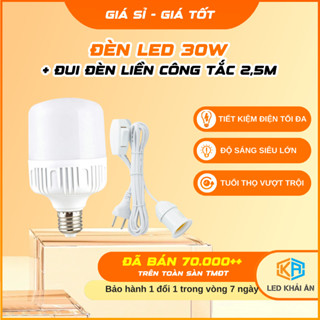 Bóng Đèn LED 30W + Đui Đèn Liền Dây Có Công Tắc Tiện Lợi 2,5m - Đèn Led 30W Tiết Kiệm Điện, Độ Sáng Cao Kèm Dây Đui Chui