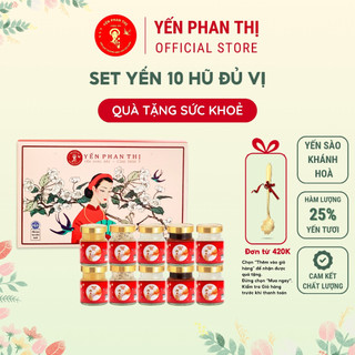 Yến phan thị, yến sào khánh hoà, combo 10 hũ, 25% yến tươi