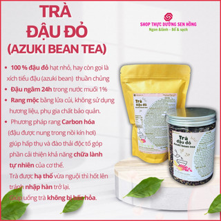 Trà đậu đỏ hạt nhỏ Trà xích tiểu đậu rang củi theo phương pháp thực dưỡng Ohsawa