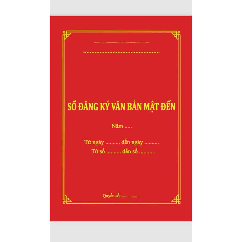 Sổ Đăng Ký Văn Bản Mật Đến