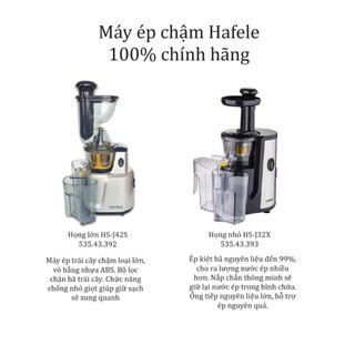 Máy ép chậm hafele họng lớn hs-j42s 535.43.392 - họng nhỏ hs-j32x 535.43.393
