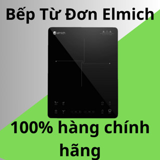 Bếp Từ I Bếp Từ Đơn Elmich 1831 I Hàng Chính Hãng 100%