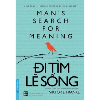 Đi Tìm Lẽ Sống -  Viktor E. Frankl