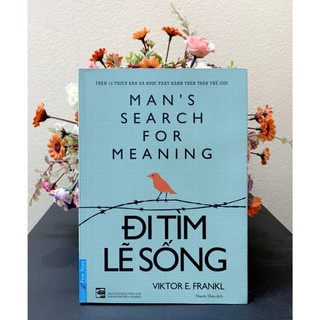 Đi Tìm Lẽ Sống -  Viktor E. Frankl