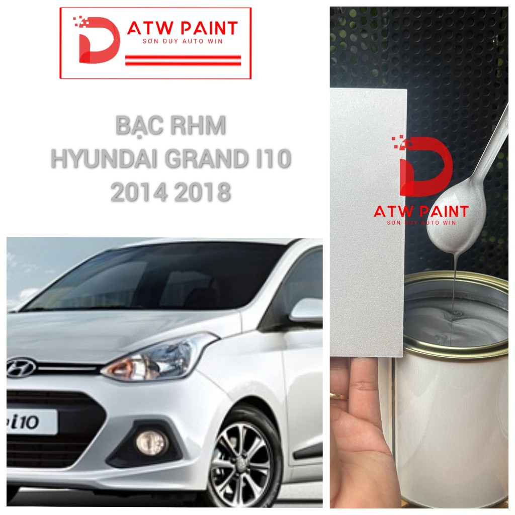 Sơn màu bạc RHM hyundai grand i10 2014 2018 - Sơn ô tô 1k lon 1kg