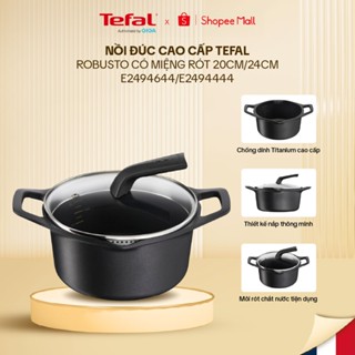 Nồi đúc Tefal Robusto E2494444/E2494644 có miệng rót 20cm/24cm cao cấp - Chống dính - Bảo hành 24 tháng