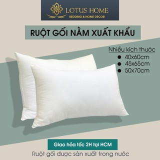 Ruột gối nằm cao cấp xuất khẩu 50x70cm mềm mại, êm ái hỗ trợ vai cổ tối ưu - Lotus Home