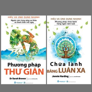 Sách - hiểu và ứng dụng nhanh - chữa lành bằng luân xa và phương pháp thư giản