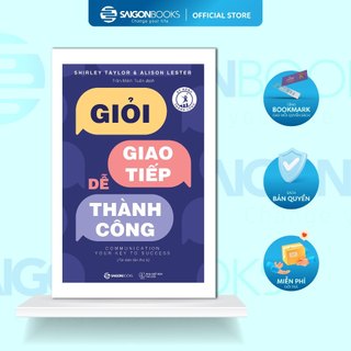 SÁCH: Giỏi giao tiếp - Dễ thành công (Communication: Your Key to Success) - Tác giả: Alison Lester, Shirley Taylor