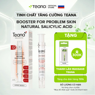Tinh chất dưỡng da Teana Booster for problem skin Natural Salicylic Acid ngừa mụn, mờ thâm, thu nhỏ lỗ chân lông