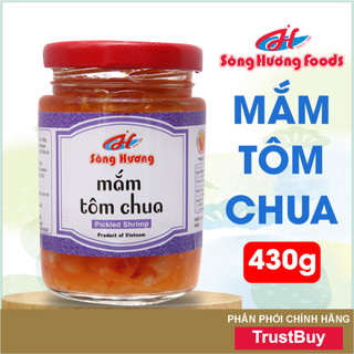 Mắm tôm chua sông hương foods hũ 430g - ăn kèm cơm , bún , phở , mì tôm , ăn vặt , thịt nướng