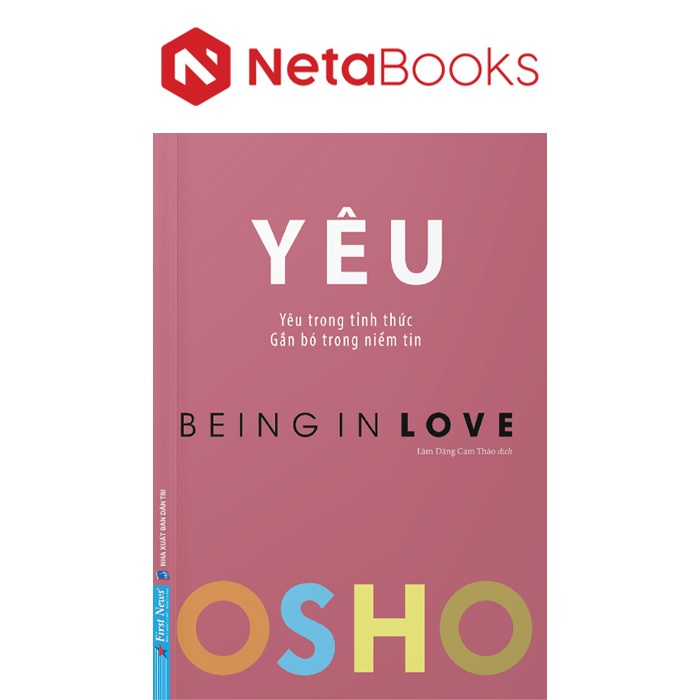 Sách - OSHO Yêu (Yêu Trong Tỉnh Thức - Being In Love)