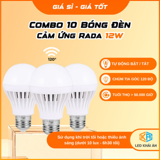 Combo 10 Bóng Đèn Cảm Ứng Rada 12W Khải Ân, Bộ 10 Bóng Đèn Cảm Biến Chuyển Động Thông Minh, Chính Hãng