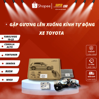 Gập gương lên xuống kính xe toyota corolla altis/ fortuner/ innova/ rush/ vios 19/ vios 22/ wigo