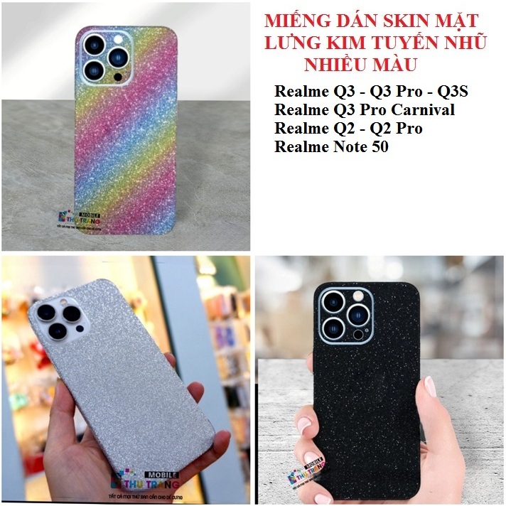 Miếng dán mặt lưng kim tuyến nhũ nhiều màu Realme Q3 Q3 Pro Q3S Q3 Pro Carnival Realme Q2 Q2 Pro Rea