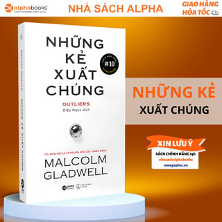 Sách Những Kẻ Xuất Chúng: Cuốn Sách Gối Đầu Giường Của Những Người Thành Công - Top 100 Bestseller