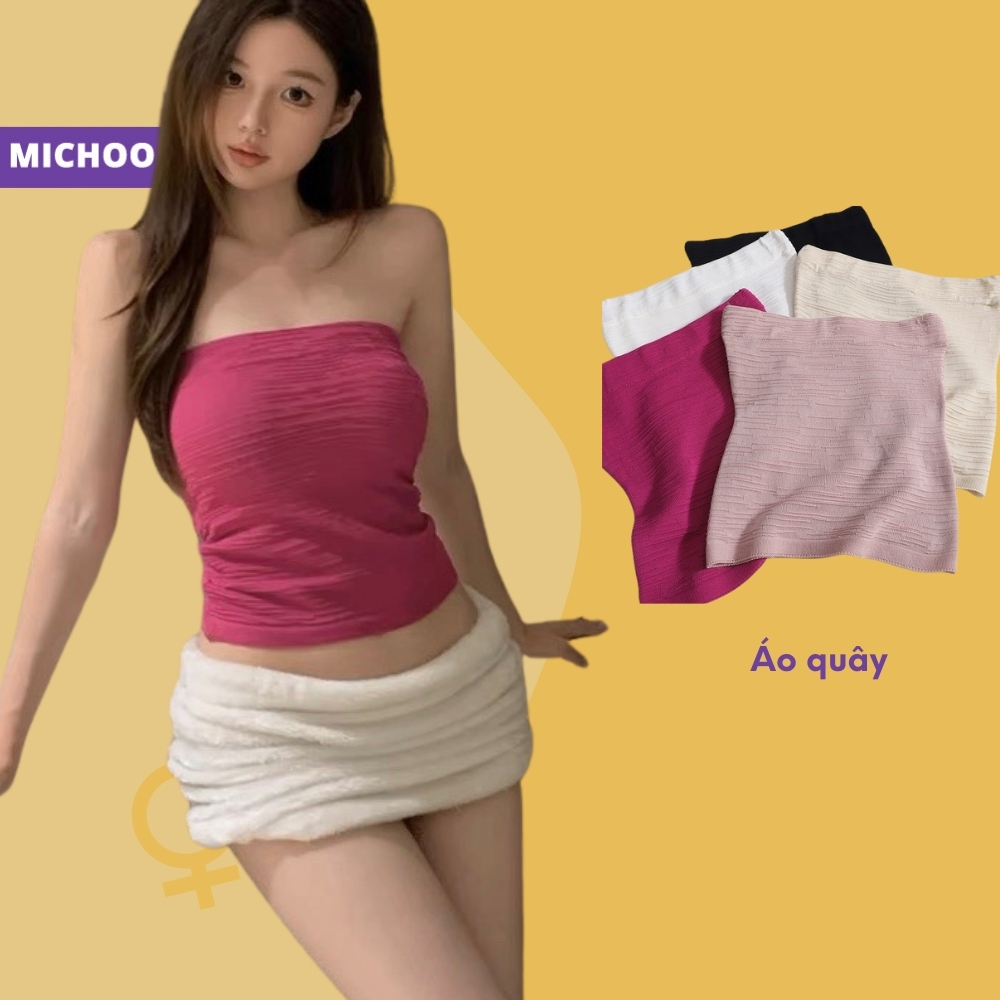 Áo Ống, Áo Quây Không Dây Đi Biển, Thương hiệu MICHOO, phong cách sexy, cuốn hút, gợi cảm