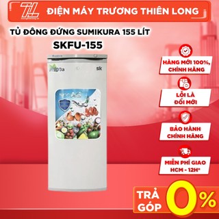 Skfu-155 - tủ đông sumikura skfu-155 - tủ đông kháng khuẩn - bảo hành chính hãng