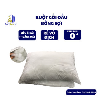 Ruột Gối Bông 100% bông sợi giá siêu rẻ
