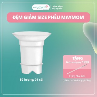 Trợ Phễu Maymom Size 13-15-17-19-21mm, Đệm Giảm Hạ Size Phễu Hút Sữa, Cup Vắt Sữa, Chất Liệu Silicone Êm Ái và An Toàn