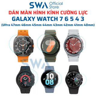 Dán Màn Kính Cường Lực Galaxy Watch 7 6 5 4 3 40mm 44mm Classic 42mm 43mm 46mm 47mm Pro Ultra SWA