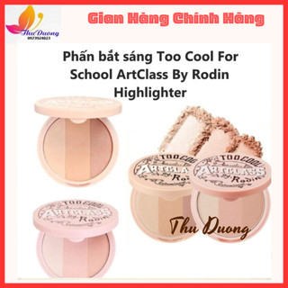 Phấn bắt sáng Too Cool For School ArtClass By Rodin Highlighter