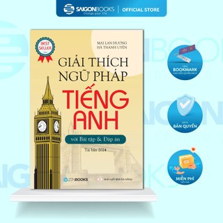 Sách - Giải Thích Ngữ Pháp Tiếng Anh Với Bài Tập Và Đáp Án (TB 2024) - Mai Lan Hương