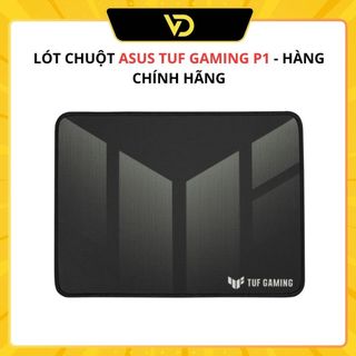 Lót chuột asus tuf gaming p1 - hàng chính hãng