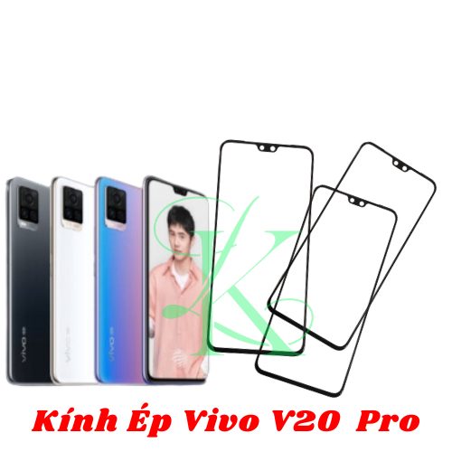 Kính ép trên màn hình dành cho Vivo V20 Pro , kính ép dành cho vivo v20 pro