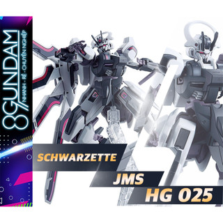Mô hình lắp ráp hg 025 schwarzette jms
