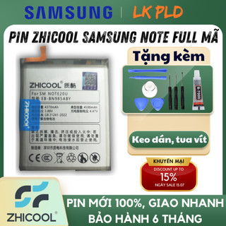 Pin Zhicool Samsung Note full mã dòng Note: Note 20 Ultra, Note 20, Note 10 Plus, Note 9... Bảo hành 3 tháng