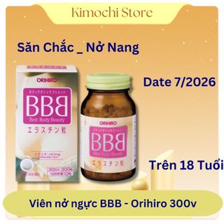 Viên uống nở ngực  BBB Best Beauty Body 300 viên ORIHIRO giúp tăng kích thước vòng 1 tự nhiên, Nở ngực BBB Nhật Bản