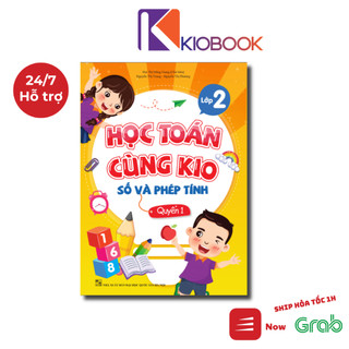 Sách - Học toán cùng Kio, số và phép tính (quyển 1) dành cho học sinh lớp 2 - KIOBOOK