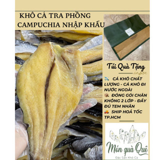 [1KG] Khô cá Tra Campuchia (chuẩn 100% nhập trực tiếp từ Campuchia)