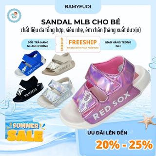 Sandal M.L.B trẻ em, xăng đan sandal NYC siêu nhẹ cho bé trai bé gái size 24-37