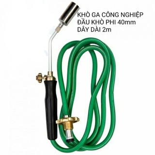 Khò ga công nghiệp đầu khò phi 4cm, cán dài 35cm (khò chó, mèo...)