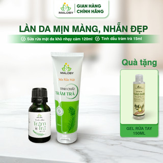 Combo Sữa Rửa Mặt Cho Da Khô Nhạy Cảm 120ml Và Tinh Dầu Tràm Trà 15ml và 30ml MALOBY Sáng Ngời Rực Rỡ