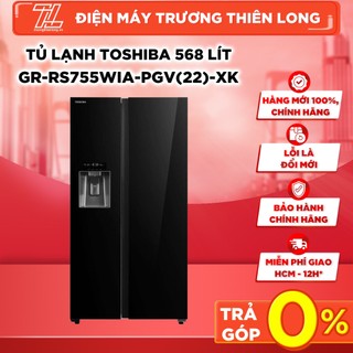 Gr-rs755wia-pgv-xk - miễn phí công lắp đặt - tủ lạnh toshiba 568 lít - giao miễn phí hcm
